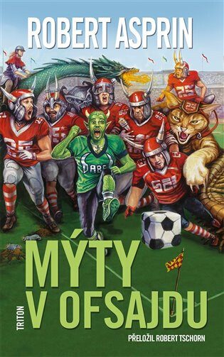 Mýty v ofsajdu - Robert Asprin