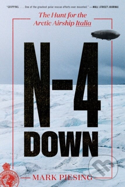 N-4 Down (The Hunt for the Arctic Airship Italia)