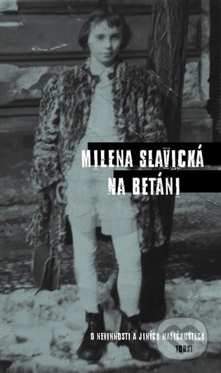 Na Betáni (O nevinnosti a jiných maličkostech)