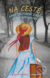 Na cestě (aneb (ne)fádní život věčné optimistky)