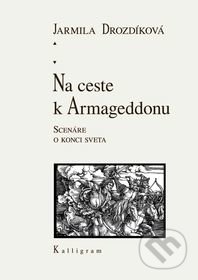 Na ceste k Armageddonu (Scenáre o konci sveta)