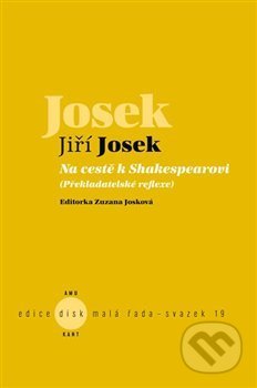 Na cestě k Shakespearovi (Překladatelské reflexe)