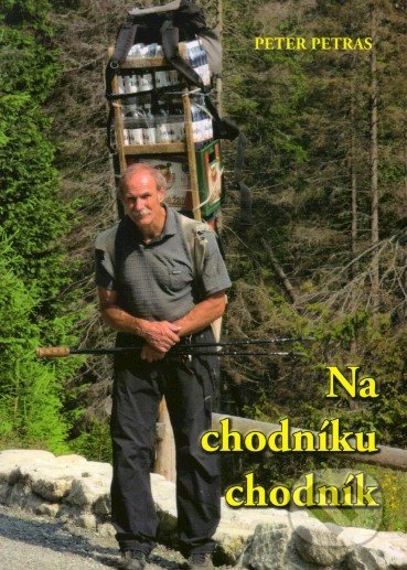 Na chodníku chodník (Rozprávanie starého nosiča)