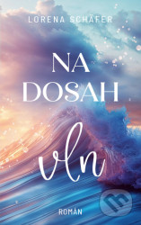 Na dosah vln