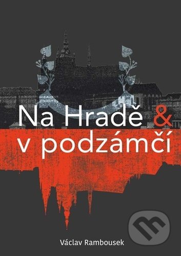 Na Hradě a v podzámčí