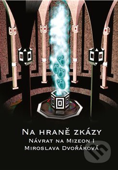 Na hraně zkázy (Návrat na Mizeon 1)
