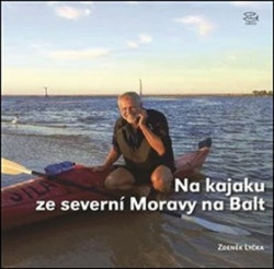 Na kajaku ze severní Moravy na Balt (800 kilometrů po Odře v Česku, Polsku a Německu) - kniha z kategorie Reportáže a publicistika