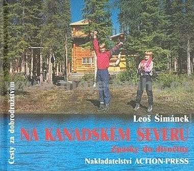 Na kanadském severu - Leoš Šimánek
