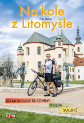 Na kole z Litomyšle do moldavské Bukoviny, Kyjeva, Soluně - kniha z kategorie Cestopisy z Evropy