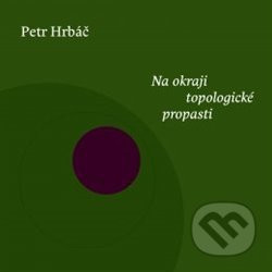 Na okraji topologické propasti