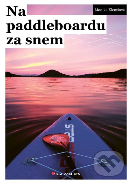 Na paddleboardu za snem