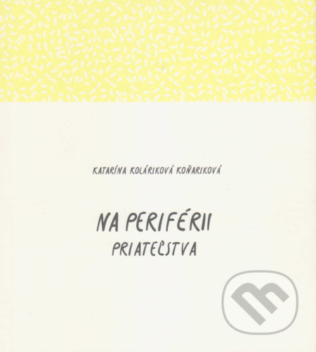 Na periférii priateľstva