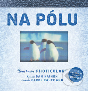 Na pólu (Živá knihaPHOTICULAR)