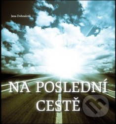 Na poslední cestě