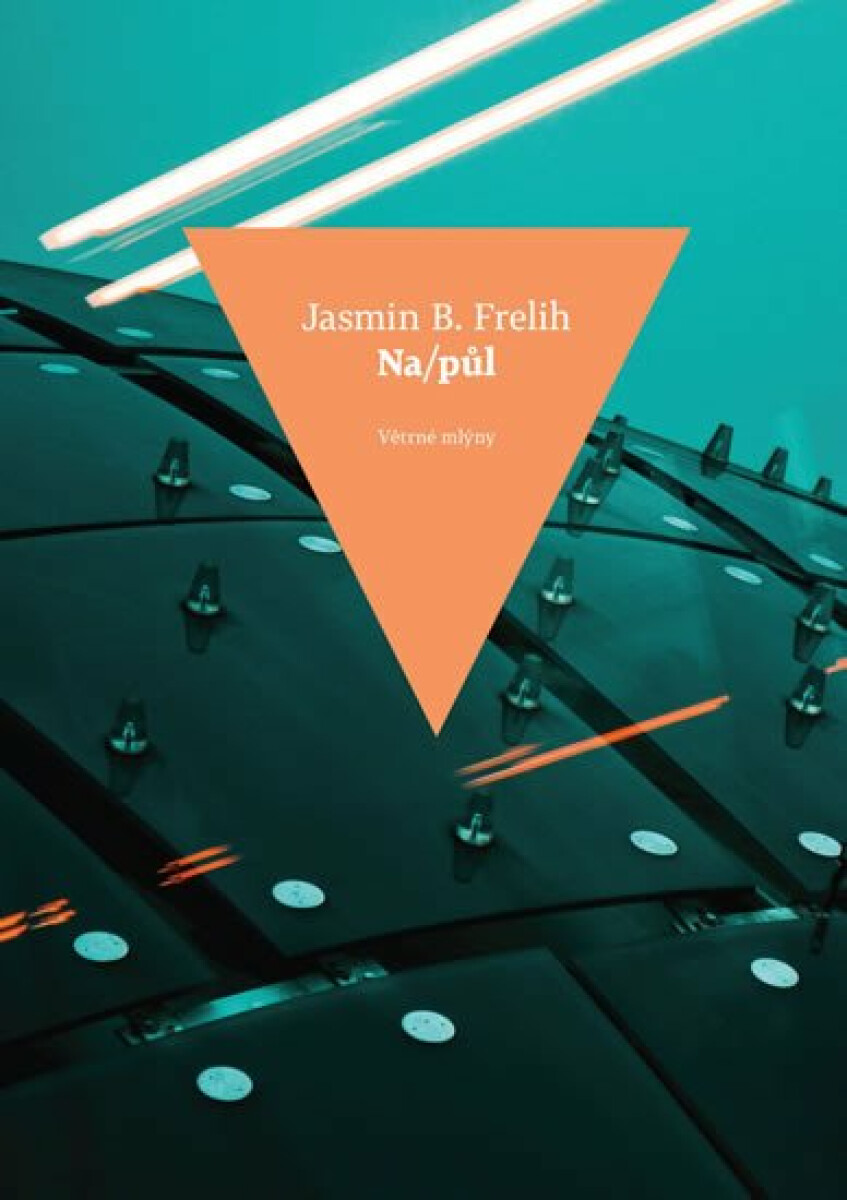 Na/půl - Frelih Jasmin B.