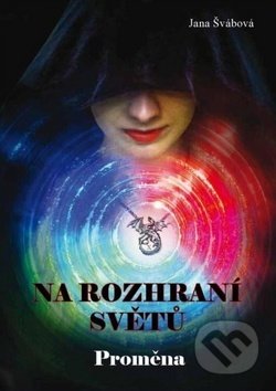 Na rozhraní světů (Proměna)