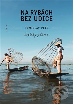 Na rybách bez udice (Rozlety z Říma)
