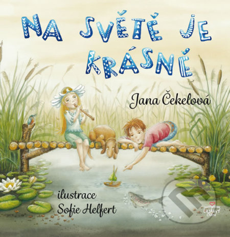 Na světě je krásně