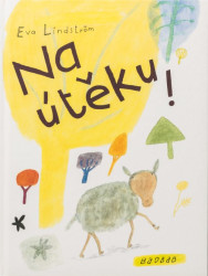 Na útěku!