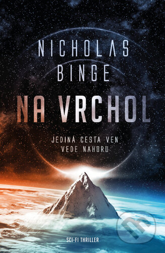 Na vrchol (Jediné cesta ven vede nahoru)