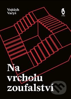 Na vrcholu zoufalství