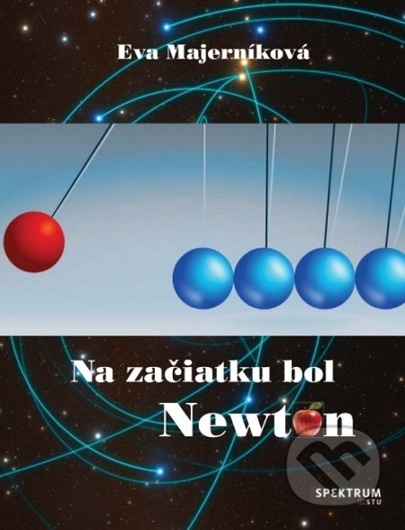 Na začiatku bol Newton