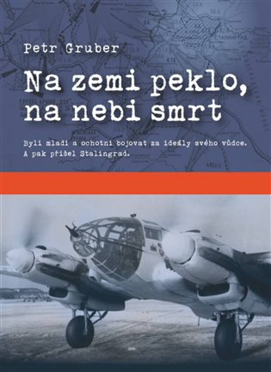 Na zemi peklo, na nebi smrt
