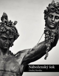 Náboženský šok (Religiózní otřesy v odlišných náboženstvích a kulturách, mezináboženský dialog) - kniha z kategorie Teologie