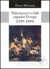 Náboženství a lidé západní Evropy (1789-1989)