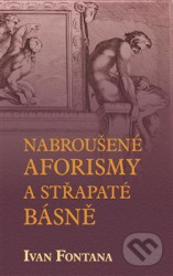 Nabroušené aforismy a střapaté rýmy