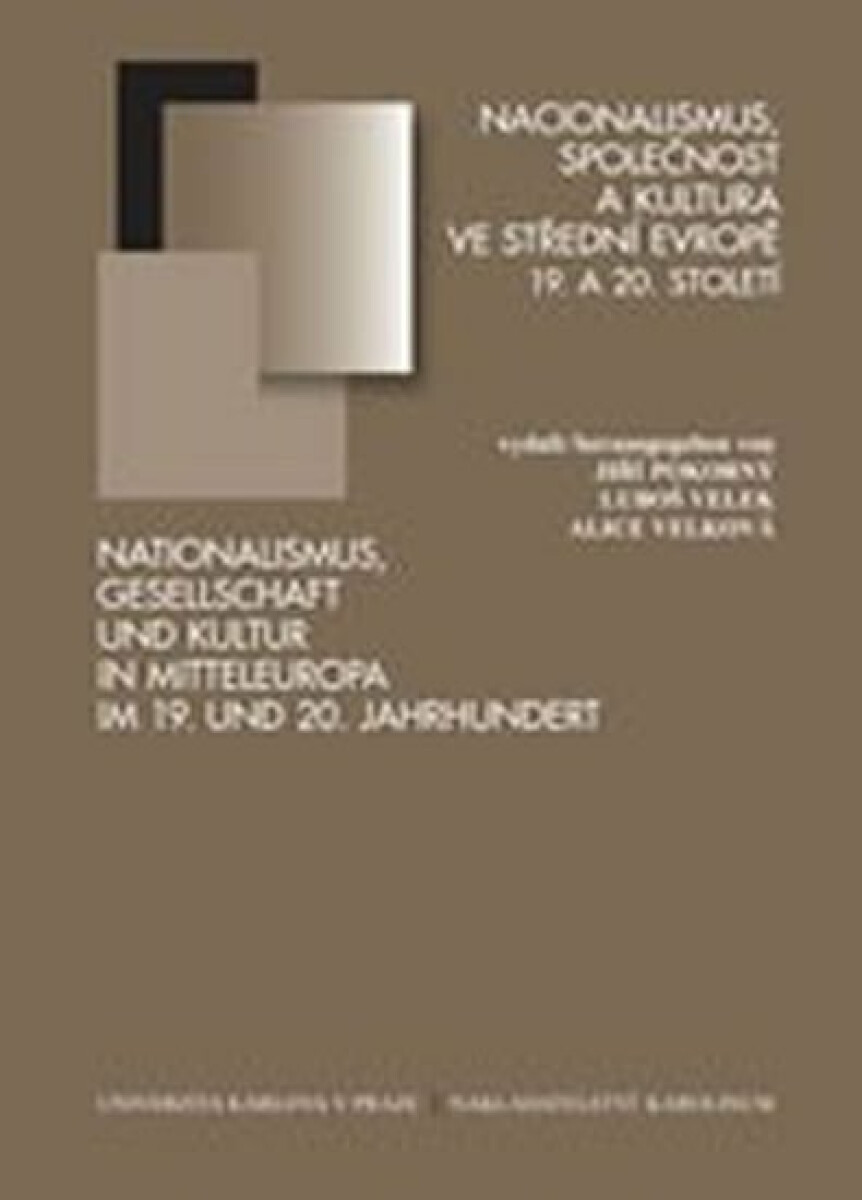 Nacionalismus, společnost a kultura ve střední Evropě 19. a 20. století