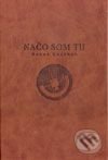 Načo som tu