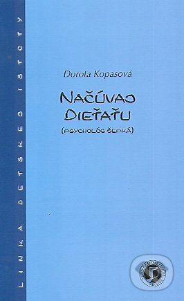 Načúvaj dieťaťu (Psychológ šepká)