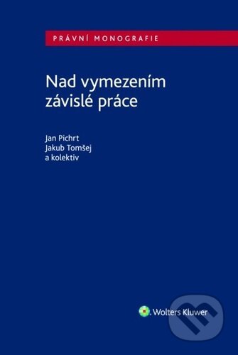Nad vymezením závislé práce