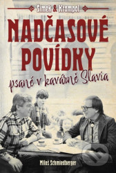 Nadčasové povídky psané v kavárně Slavia