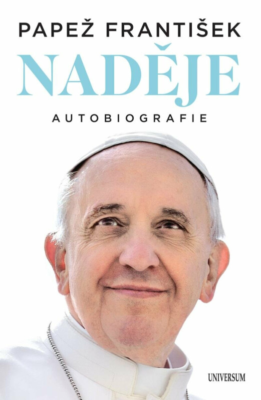 Naděje Autobiografie - Papež František