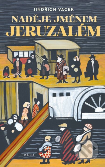 Naděje jménem Jeruzalém