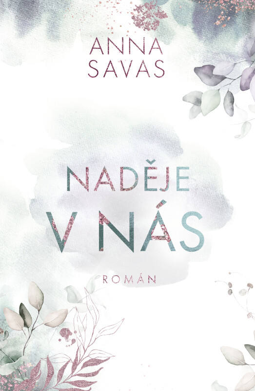 Naděje v nás - Anna Savas