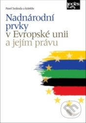 Nadnárodní prvky v Evropské unii a jejím právu