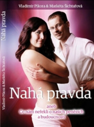 Nahá pravda (aneb Co nám neřekli o našich penězích a budoucnosti) - kniha z kategorie Ekonomie