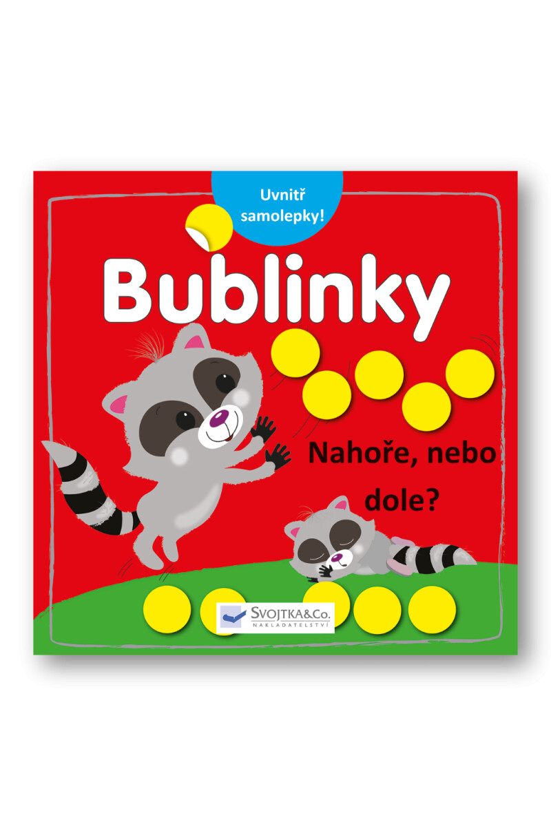 Nahoře, nebo dole? – Bublinky