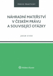 Náhradní mateřství v českém právu a související otázky - kniha z kategorie Odborné a naučné