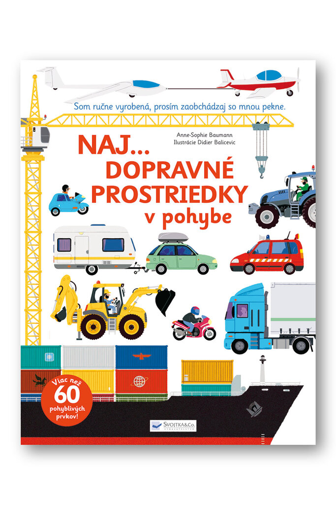 Naj... Dopravné prostriedky v pohybe