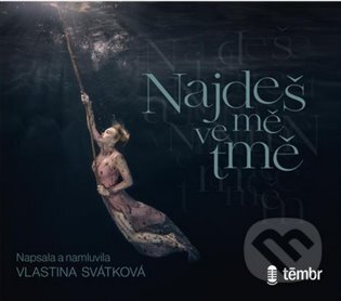 Najdeš mě ve tmě
