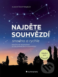 Najděte souhvězdí snadno a rychle - Naučte serozpoznat 25 nejznámějších souhvězdí