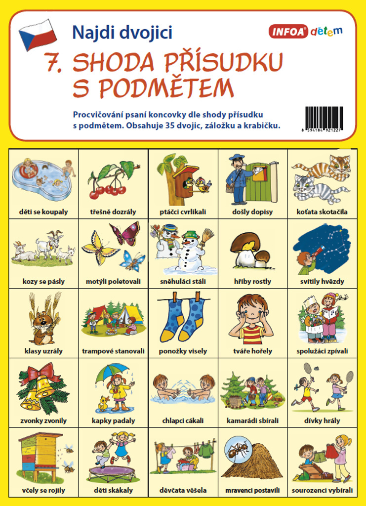 Najdi dvojici 7 Shoda podmětu s přísudkem