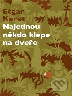 Najednou někdo klepe na dveře