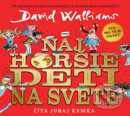 Najhoršie deti na svete