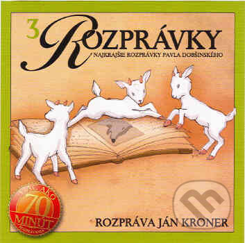 Najkrajšie rozprávky Pavla Dobšinského 3