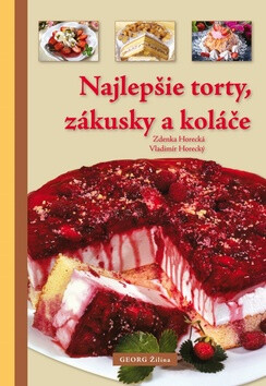 Najlepšie torty, zákusky a koláče